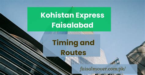 faisalabad to kohistan express.